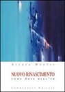 Arturo Onofri, M. Beraldo - Nuovo rinascimento come arte dell'io