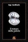Ugo Cardinale - Il tempo delle parole