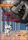 Cosetta Zanotti - Trippy e la signora Bentrovati