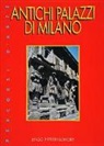 Enzo Pifferi - Antichi palazzi di Milano