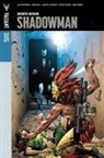 Bob Hall, David Lapham, Steve Ditko, Don Perlin, Steve Englehart, Faye Perozich... - Valiant Masters: Shadowman Volume 1 - Spirits Within