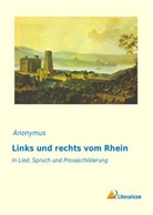 Anonym, Anonymus - Links und rechts vom Rhein