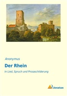 Anonym, Anonymus - Der Rhein