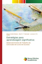 Magno André Oliveira, Alan R. T. Machado, Lorrana Z. M. Souza - Estratégias para aprendizagem significativa