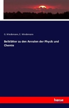 WIEDEMANN, Wiedemann, E. Wiedemann, G Wiedemann, G. Wiedemann - Beiblätter zu den Annalen der Physik und Chemie