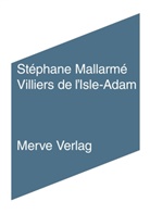 Stéphane Mallarmé - Villiers de l'Isle-Adam