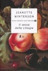 Jeanette Winterson - Il sesso delle ciliegie