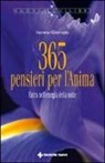 Susanna Garavaglia - Trecentosessantacinque pensieri per l'anima. Entra nell'energia della notte