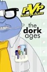 Kosuke Fujishima, Hajime Isayama, Scott Kurtz, Scott Kurtz, Scott Kurtz - PvP: The Dork Ages