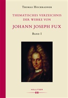 Thomas Hochradner - Thematisches Verzeichnis der Werke von Johann Joseph Fux