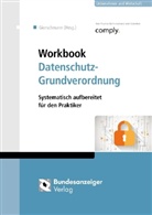Sibyll Gierschmann, Sibylle Gierschmann, Sybille Gierschmann, Sibyll Gierschmann (Dr.) - Workbook Datenschutz-Grundverordnung