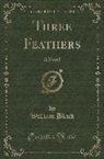 William Black - Three Feathers