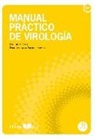 Francisco Javier Fernández Ácero, Eva Liñeiro Retes - Manual Práctico de Virología
