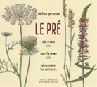 Saori Furukawa, Stefano Gervasoni, Aldo Orvieto, Various, Alvise Vidolin - Le Pré, 1 Audio-CD (Audio book)