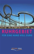 Ulrike Katri Peters, Ulrike Katrin Peters, Karsten-Thilo Raab - Ruhrgebiet für eine Handvoll Euro
