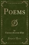 Thomas Stearns Eliot - Poems (Classic Reprint)