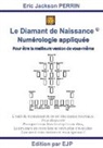 Eric Jackson Perrin - Le diamant de naissance