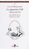 Guy de Maupassant - La signorina Fifì. Testo francese a fronte