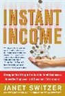 Janet Switzer, Switzer Janet - Instant Income: Strategies That Bring in the Cash
