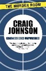 Craig Johnson - Kindness Goes Unpunished