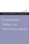 Arthur Seldon, Colin Robinson - Government Failure & Over-Government