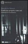 Daniela De Robert, M. Nadotti - Sembrano proprio come noi. Frammenti di vita prigioniera
