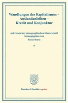 Fran Boese, Franz Boese - Wandlungen des Kapitalismus - Auslandanleihen - Kredit und Konjunktur.