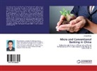 Ahmad Shiraz - Micro and Conventional Banking in China
