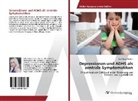 Kim Marie Morton - Depressionen und ADHS als zentrale Symptomatiken
