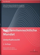 Thoma Eder, Thomas Eder, Thomas (Dr. Eder, Thomas (Dr.) Eder, K -Pete Horndasch, K. -Peter Horndasch... - Das familienrechtliche Mandat - Unterhaltsrecht