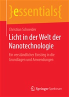 Christian Schneider - Licht in der Welt der Nanotechnologie