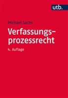 Michael Sachs, Michael (Prof. Dr.) Sachs - Verfassungsprozessrecht
