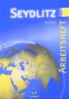 Gert Jahn - Seydlitz Erdkunde, Ausgabe Sekundarstufe I Neue Bundesländer und Berlin - 1: 5. Klasse, Arbeitsheft Ausgabe Sachsen