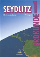 Gert Jahn - Seydlitz Erdkunde, Ausgabe Sekundarstufe I Neue Bundesländer und Berlin - 1: 5. Klasse, Ausgabe Thüringen