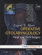 Eugene N. Myers - Operative Otolaryngology: Head and Neck Surgery