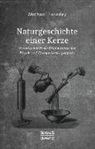Michael Faraday - Naturgeschichte einer Kerze