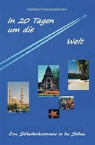 Manfred Kammerlander, Manfred Kammerlander - In 20 Tagen um die Welt