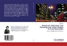 Tigran Haas - Essays on Urbanism: City Planning and Urban Design in Transformation