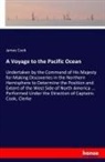 James Cook - A Voyage to the Pacific Ocean