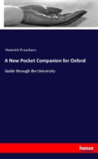 Anonym, Anonymus, Heinrich Preschers - A New Pocket Companion for Oxford