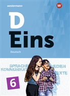 Klaus Ackermann, Wolfgang Bay, Dirk Betzel, Carolin De Marino, Claudia Deetjen, Hansjörg Droll... - D Eins - Deutsch, Ausgabe für Gymnasien in Nordrhein-Westfalen: D Eins - Deutsch