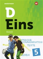 Klaus Ackermann, Wolfgang Bay, Dirk Betzel, Carolin De Marino, Claudia Deetjen, Hansjörg Droll... - D Eins - Deutsch, Ausgabe für Gymnasien in Nordrhein-Westfalen: D Eins - Deutsch