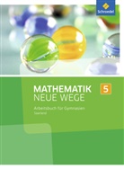 Dieter Eichhorn, Henning Körner, Arn Lergenmüller, Arno Lergenmüller, Günter Schmidt, Günter Schmidt u a... - Mathematik Neue Wege SI, Ausgabe 2017 Saarland: Mathematik Neue Wege SI - Ausgabe 2016 für das Saarland