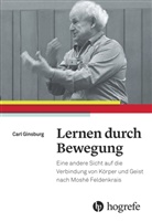 Car Ginsburg, Carl Ginsburg, Lucia Schütte-Ginsburg - Lernen durch Bewegung