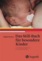 Brigitte Benkert - Das Still-Buch für besondere Kinder