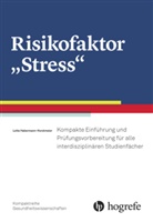 Lotte Habermann-Horstmeier, Lotte Habermann–Horstmeier, Lotte Horstmeier - Risikofaktor "Stress"