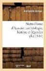 Alexandre Arman, Arman-a - Notre dame d ajaccio: