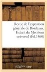 Imp de E Thunot Et Ce, Imp de e thunot et c, Imp de E Thunot Et Ce, Imp de E. Thunot Et Ce - Revue de l exposition generale de