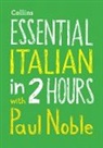 Collins Paul Noble, Paul Noble - Essential Italian in 2 Hours With Paul Noble (Livre audio)