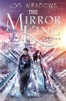 Jodi Meadows, Meadows Jodi - The Mirror King
